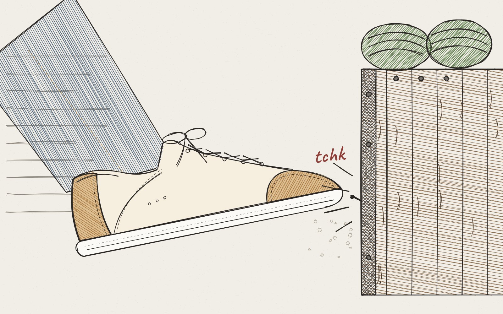 Close-up sketch of a cream sneaker in jeans pressing against the rough wooden back of the cart, where a protruding nail catches the suede toe with a small tearing sound written as tchk.